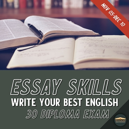 Essay Skills: Write Your Best English 30 Diploma Exam H